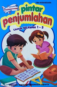 Image of Pintar Penjumlahan: Untuk SD Kelas 1 - 3