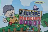 Image of Dilarang Mencuri Bunga