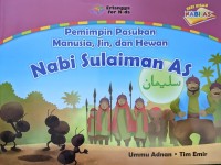 Image of Pemimpin Pasukan Manusia, Jin, dan Hewan Nabi Sulaiman AS