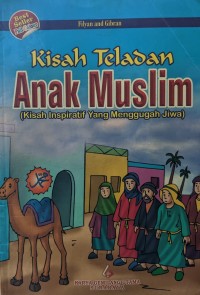 Image of Kisah Teladan Anak Muslim