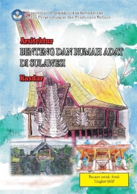 Image of Arsitektur Benteng Dan Rumah Adat Di Sulawesi