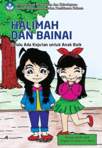 Image of Halimah dan Bainai: Selalu Ada Kejutan untuk Anak Baik