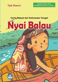 Image of Nyai Balau : a Folktale from Central Kalimantan