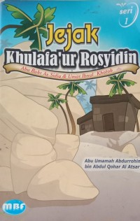 Image of Jejak Khulafa'ur Rosyidin Abu Bakar As. Sidik & Umar Ibnul Khotab