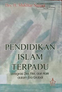 Image of Pendidikan Islam Terpadu integrasi Zikir, FIkir dan Karir