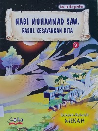 Image of Nabi Muhammad SAW. Rasul Kesayangan Kita 9
