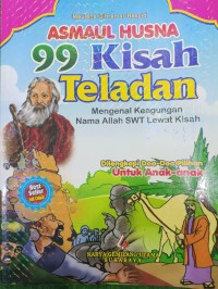 Image of Asmaul Husna 99 Kisah Teladan