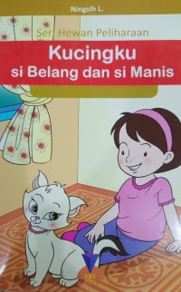 Image of Kucingku Si Belang dan Si Manis