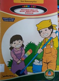 Image of Seri Ketrampilan Kamu Bisa Membersihkan Dan Merapikan Rumah