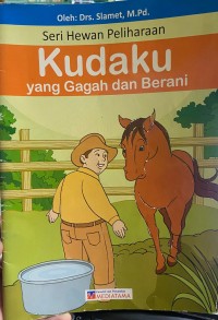 Image of Kudaku yang Gagah dan Berani