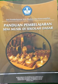 Image of Panduan Pembelajaran Seni Musik di Sekolah Dasar