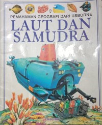 Image of Laut dan Samudra ( Pemahaman Geografi dan Usborne)