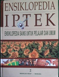 Image of ENSIKLOPEDIA IPTEK Ensiklopedia Sains Untuk Pelajar Dan Umum 2