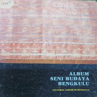 Image of Album Seni Budaya Bengkulu