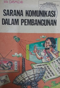 Image of Sarana Komunikasi Dalam Pembangunan