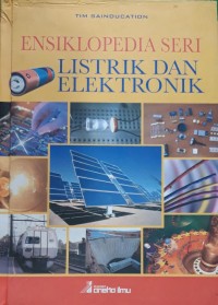 Image of Ensiklopedia Seri Listrik Dan Elektronik