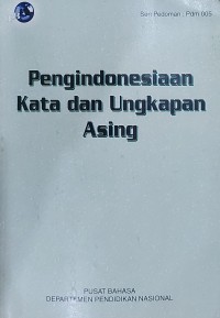 Image of Pengindonesiaan Kata dan Ungkapan Asing