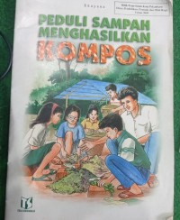 Image of Peduli Sampah Menghasilkan Kompos