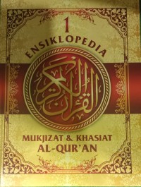 Image of Ensiklopedia  Mukjizat & Khasiat AL-QUR'AN