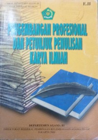 Image of Pengembangan Profesional Dan Petunjuk Penulisan Karya Ilmiah