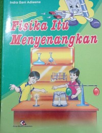 Image of Fisika Itu Menyenangkan