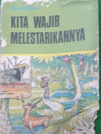 Image of Kita Wajib Melestarikan